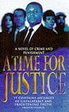 A Time for Justice