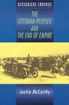 The Ottoman Peoples and the End of Empire