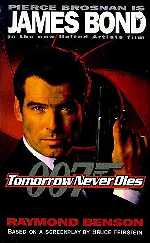 Tomorrow Never Dies (By: Raymond Benson) cover