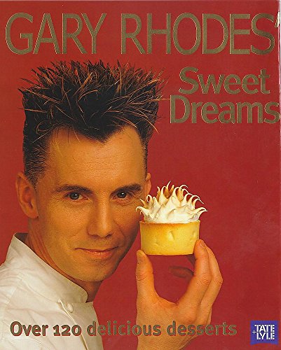 Gary Rhodes' Sweet Dreams book cover