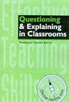 Effective Questioning and Explaining (Effective Teaching Skills S.)