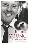 Forever Young: The Autobiography