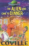 The Alien Who Came to Dinner