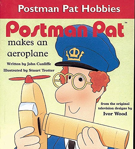 Cover of Postman Pat Makes an Aeroplane (Postman Pat Hobby Horses)
