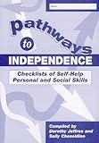 Pathways To Independence Checklists Of Selfhelp Personal And Social Skills Pack Of 10
