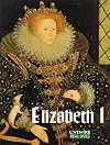Elizabeth I (Livewire Real Lives)