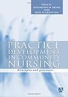 Practice Development in Community Nursing: Principles and Processes (Arnold Publication)