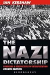 The Nazi Dictatorship: Problems and Perspectives of Interpretation