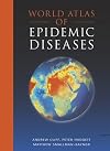 World Atlas of Epidemic Diseases (Arnold Publication)