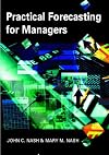 Practical Forcasting for Managers Forecasting for Managers