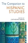The Companion to Hispanic Studies