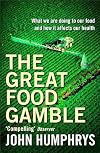 The Great Food Gamble