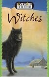 Witches: Youth Fiction (Livewire youth fiction)