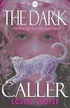 The Dark Caller