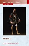 Philip II (Access to History - In Depth)