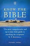 Know the Bible: A Daily Guide to Searching the Scriptures