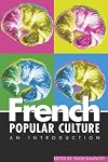 French Popular Culture: An Introduction (Arnold Publication)