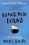 Brand New Friend