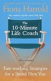 The 10 - Minute Life Coach