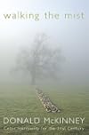 Walking the Mist: Celtic Spirituality for the 21st Century