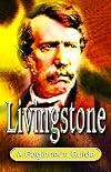 Livingstone: A Beginner's Guide (Beginner's Guides)