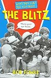 What They Don't Tell You About the Blitz