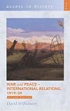 War & Peace: International Relations, 1919-39 (Access to History)