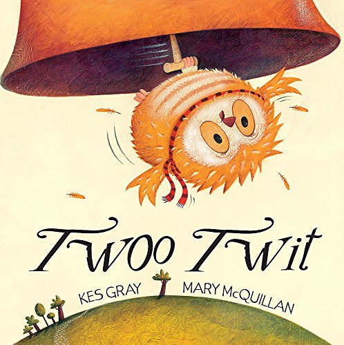 Twoo Twit (By: Kes Gray) cover