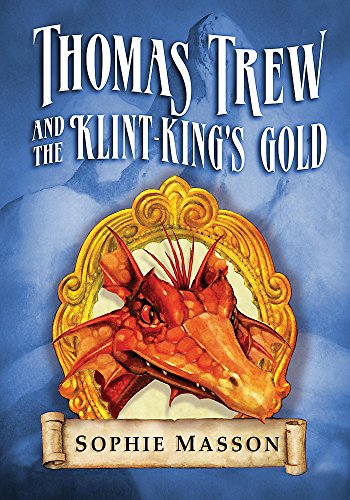 Thomas Trew and the Klint-King's Gold