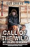 Call of the Wild: My Escape to Alaska