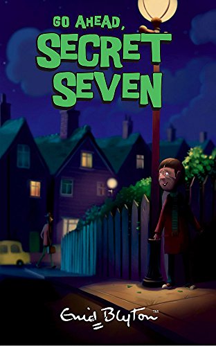 Go Ahead Secret Seven book cover