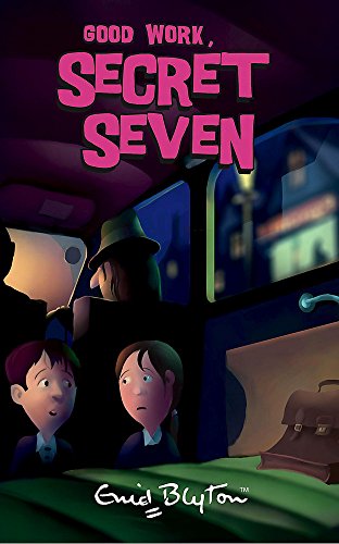 Good Work, Secret Seven book cover