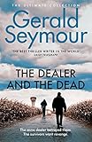 The Dealer and the Dead