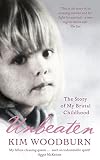 Unbeaten: The Story of My Brutal Childhood