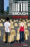 Enough: Breaking Free from the World of Excess