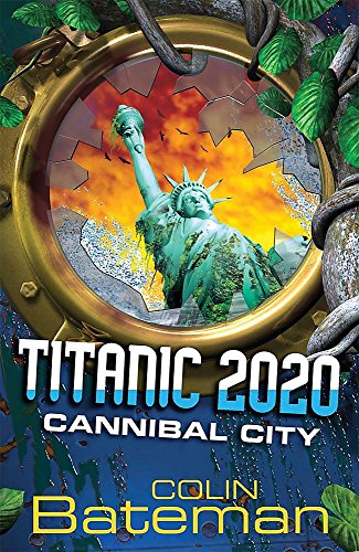 Cover of Titanic 2020: Cannibal City