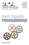 Neuro Linguistic Programming (Instant Manager)