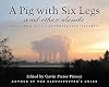 A Pig with Six Legs and Other Clouds