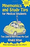 Mnemonics And Study Tips For Medical Students Second Edition Two Zebras Borrowed My Car