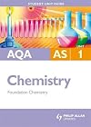 AQA AS chemistry student unit guide Unit 1, Foundation chemistry