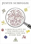 Tic-tac Teddy Bears and Teardrop Tattoos: The Secrets and Signs You Miss Everyday
