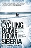 Cycling Home from Siberia