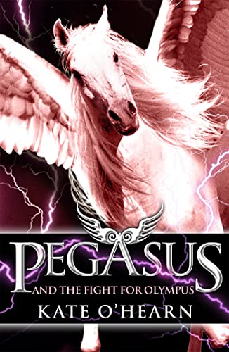 Pegasus and the Flame / The Flame of Olympus book cover
