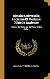 Histoire Universelle Ancienne Et Moderne Histoire Ancienne Histoire De Sicile De Carthage Et Des Juifs