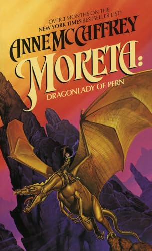 Moreta: Dragonlady of Pern (By: Anne McCaffrey) cover