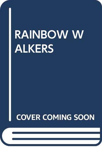 Rainbow Walkers