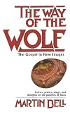The Way of the Wolf: The Gospel in New Images