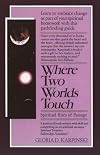 Where Two Worlds Touch: Spiritual Rites of Passage