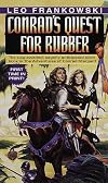 Conrad's Quest for Rubber