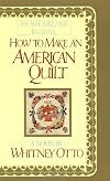 How to Make an American Quilt